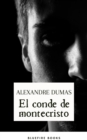 El Conde de Montecristo : Descubriendo la Venganza y la Redencion en la Clasica Aventura de Dumas - eBook