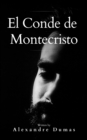El Conde de Montecristo : La novela de venganza mas apasionante de la historia - eBook