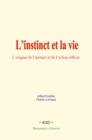 L'instinct et la vie - eBook