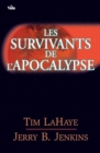 Les survivants de l'Apocalypse : Volume 1 - eBook