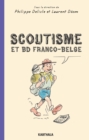Scoutisme et BD franco-belge : De l'exaltation a la caricature - eBook