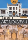 Brussels Art Nouveau : Walks in the Center - Book