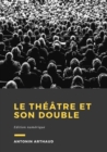 Le theatre et son double - eBook