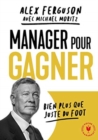 Manager pour gagner : bien plus que juste du foot - Book