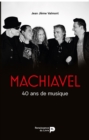 Machiavel : 40 ans de musique - eBook