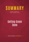 Summary: Getting Green Done : Review and Analysis of Auden Schendler's Book - eBook