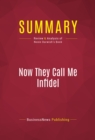 Summary: Now They Call Me Infidel : Review and Analysis of Nonie Darwish's Book - eBook