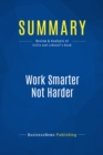 Summary: Work Smarter Not Harder - eBook