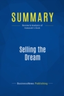 Summary: Selling the Dream - eBook