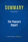 Summary: The Popcorn Report - eBook