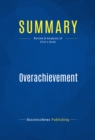 Summary: Overachievement - eBook