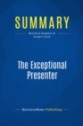 Summary: The Exceptional Presenter - eBook