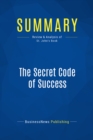 Summary: The Secret Code of Success - eBook
