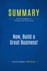 Summary: Now, Build a Great Business! - eBook