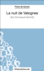 La nuit de Valognes d'Eric-Emmanuel Schmitt (Fiche de lecture) : Analyse complete de l'oeuvre - eBook