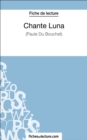 Chante Luna de Paule du Bouchet (Fiche de lecture) : Analyse complete de l'oeuvre - eBook