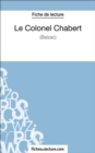 Le Colonel Chabert de Balzac (Fiche de lecture) : Analyse complete de l'oeuvre - eBook
