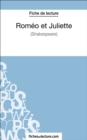 Romeo et Juliettede Shakespeare (Fiche de lecture) : Analyse complete de l'oeuvre - eBook