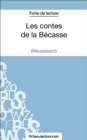 Les contes de la Becasse de Maupassant (Fiche de lecture) : Analyse complete de l'oeuvre - eBook