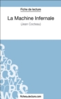 La Machine Infernale de Jean Cocteau (Fiche de lecture) : Analyse complete de l'oeuvre - eBook