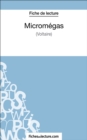 Micromegas - Voltaire (Fiche de lecture) : Analyse complete de l'oeuvre - eBook