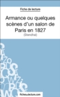 Armance ou quelques scenes d'un salon de Paris en 1827 : Analyse complete de l'oeuvre - eBook