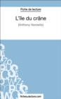 L'ile du crane : Analyse complete de l'oeuvre - eBook