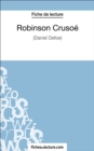 Robinson Crusoe : Analyse complete de l'oeuvre - eBook
