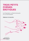 Trois petits poemes erotiques - eBook