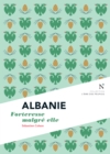 Albanie : Forteresse malgre elle - eBook