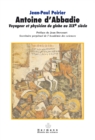 Antoine d'Abbadie : Voyageur et physicien du globe au XXe siecle - eBook