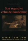 Son regard et celui de Baudelaire - eBook
