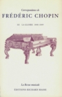 Correspondance de Frederic Chopin Volume 3 : La gloire, 1840-1849 - eBook