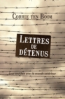 Lettres de detenus : Leur seul lien avec le monde exterieur - eBook