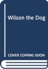 Wilson the Dog - Book