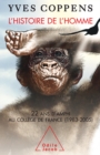 L' Histoire de l'Homme : 22 ans d'amphi au College de France - eBook