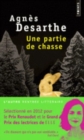 Une partie de chasse (Prix Renaudot 2012) - Book
