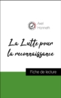 Analyse de l'œuvre : La Lutte pour la reconnaissance (resume et fiche de lecture plebiscites par les enseignants sur fichedelecture.fr) - eBook