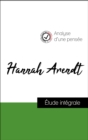 Analyse d'une pensee : Hannah Arendt (resume et fiche de lecture plebiscites par les enseignants sur fichedelecture.fr) - eBook