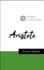 Analyse d'une pensee : Aristote (resume et fiche de lecture plebiscites par les enseignants sur fichedelecture.fr) - eBook