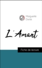 Analyse de l'œuvre : L'Amant (resume et fiche de lecture plebiscites par les enseignants sur fichedelecture.fr) - eBook