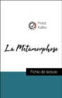 Analyse de l'œuvre : La Metamorphose (resume et fiche de lecture plebiscites par les enseignants sur fichedelecture.fr) - eBook