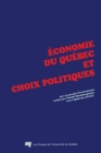 Economie du Quebec et choix politiques - eBook