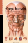 Les Guides de la connaissance - Le Corps Humain : Comprendre notre organisme et son fonctionnement - eBook