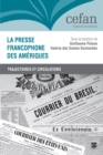 La presse francophone des Ameriques : trajectoires et circulations - eBook