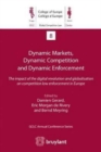 Dynamic Markets, Dynamic Competition and Dynamic Enforcement : The impact of the digital revolution and globalisation on competition law enforcement in Europe - Book