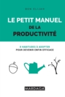 Le petit manuel de la productivite - eBook