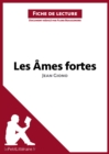 Les Ames fortes de Jean Giono (Fiche de lecture) : Analyse complete et resume detaille de l'oeuvre - eBook