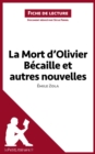 La Mort d'Olivier Becaille et autres nouvelles de Emile Zola (Fiche de lecture) : Analyse complete et resume detaille de l'oeuvre - eBook