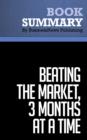 Summary: Beating the Market, 3 Months at a Time  Gerald Appel and Marvin Appel - eBook
